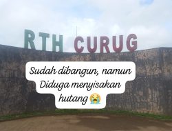 Usai Dibangun RTH Curug, Pengusaha Matrial Dirugikan Hingga Puluhan Juta Oleh Oknum Pelaksana