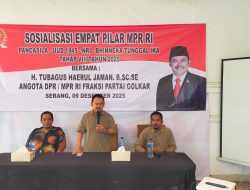 Anggota DPR RI, H.TB.Haerul Jaman Laksanakan Sosialisasi Empat Pilar MPR RI