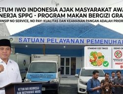 Ketum IWO Indonesia Ajak Masyarakat Awasi Kinerja Mitra Program Makan Bergizi Gratis